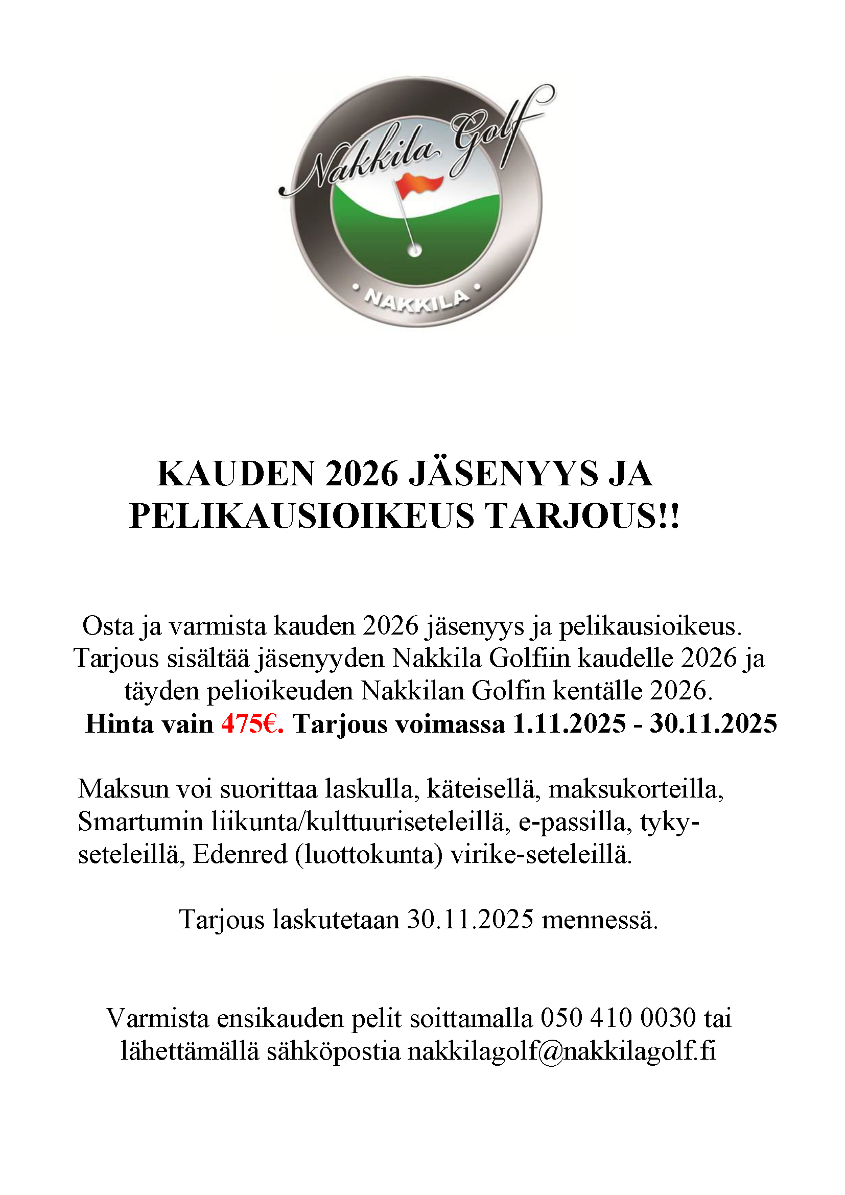 KAUDEN 2026 JÄSENYYS JA PELIKAUSIOIKEUS TARJOUS!!